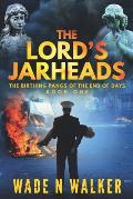 The Lord's Jarheads: The Birthing Pangs of the End of Days
