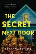 Secret Next Door A Novel