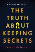 Truth about Keeping Secrets