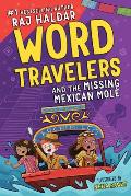 Word Travelers and the Missing Mexican Mol?