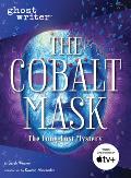 The Cobalt Mask