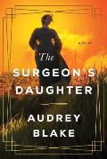 Surgeons Daughter A Novel