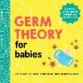 Germ Theory for Babies