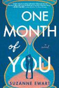 One Month of You A Novel
