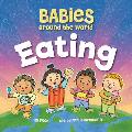 Babies Around the World Eating