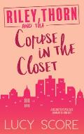 Riley Thorn & the Corpse in the Closet