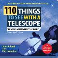 110 Things to See with a Telescope