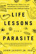 Life Lessons from a Parasite