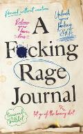 Fcking Rage Journal