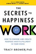 Secrets to Happiness at Work