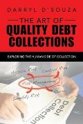The Art of Quality Debt Collections: Exploring the Human Side of Collection