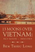 13 Moons over Vietnam: 3Rd Moon Discord