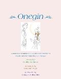 Onegin: A Fourfold Miniaturization of Alexander Pushkin's Classic Novel-In-Verse Eugene Onegin