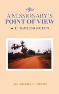 A Missionary's Point of View: With Teaching Section