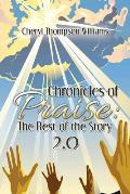 Chronicles of Praise: the Rest of the Story 2.0