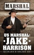 Us Marshal: Jake Harrison