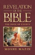 Revelation of the Bible: The Book of Exodus