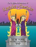 The Magical Adventures of Katinka & Darinka: New York