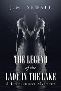 The Legend of the Lady in the Lake: A Littleroot Mystery