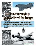 Peace Through Knowledge of the Enemy