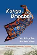 Kanga in the Breeze: The True Story of an Unusual Sisterhood