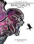 The Ratchwood Prophecy: In Actuality Book I-Iii