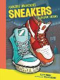 Amazing Inventions Sneakers A Graphic History