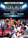 G.O.A.T. Men's Basketball Teams