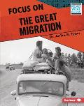 Focus on the Great Migration