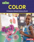 Color: A Sesame Street (R) Science Book