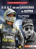 G.O.A.T. En Las Carreras de Autos (Auto Racing's G.O.A.T.): Dale Earnhardt, Jimmie Johnson Y M?s