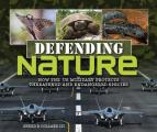 Defending Nature: How the Us Military Protects Threatened and Endangered Species