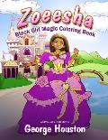 Zoeesha: Black Girl Magic Coloring Book: A Natural Hair Coloring Book for Big Hair Lovers of All Ages