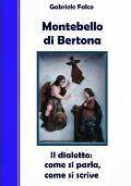 Montebello di Bertona - Il dialetto: come si parla, come si scrive