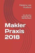 Makler Praxis 2018: Ein Aktuelles Lexikon F?r Die T?gliche Praxis