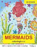 Mermaids Coloring Book: 30 Coloring Pages of Mermaids in Coloring Book for Adults (Vol 1)