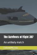 The Survivors of Flight 387: An unlikely match