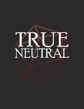 True Neutral: RPG Themed Mapping and Notes Book