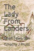 The Lady From Landers: Small Town USA