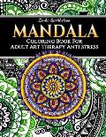 Mandala Coloring Book for Adult - Art Therapy Anti Stress: Mandala Coloring Books