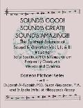 Sound's Good! Sound's Great! Sound's Amazing!: The Spiritaual Science of Sound & Vibration Vol. I, II, & III incl. Solar Spectrum Pitch & Temperament