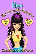 NINA The Friendly Vampire - Book 6: Family Ties