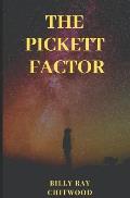The Pickett Factor