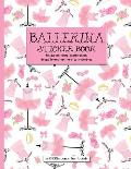 Ballerina Sticker Book (A KIDSspace Fun Book): Featuring Tutus, Pointe Shoes, Dress Forms, and Pretty Ballerinas