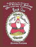 D. McDonald Designs Have a Handmade Holiday Christmas Coloring Book One