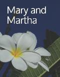 Mary and Martha: Senior reader study bible reading in extra-large print for memory care with reminiscence questions and coloring activi