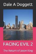 Facing Evil 2: The Return of Jason King
