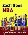 Zach Goes NBA