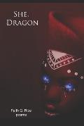 She, Dragon: Poems