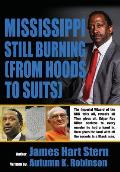 Mississippi Still Burning: (from Hoods to Suits)